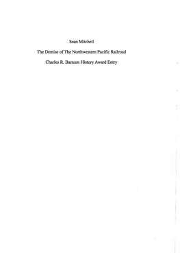 Sean Mitchell the Demise of the Northwestern Pacific Railroad Charles R. Barnum History Award Entry