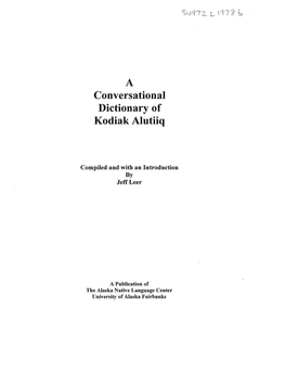 A Conversational Dictionary of Kodiak Alutiiq