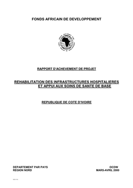 Côte D'ivoire: Réhabilitation Des Infrastructures Hospitalières Et Appui Aux Soins De Sante De Base