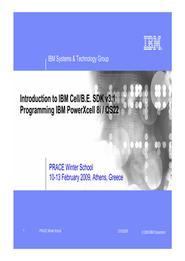 Introduction to IBM Cell/B.E. SDK V3.1 Programming IBM Powerxcell 8I / QS22