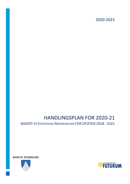 Handlingsplan for 2020-21 Basert På Strategisk Næringsplan for Ofoten 2018 - 2021