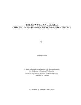 THE NEW MEDICAL MODEL: CHRONIC DISEASE and EVIDENCE-BASED MEDICINE
