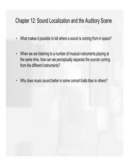 Chapter 12: Sound Localization and the Auditory Scene