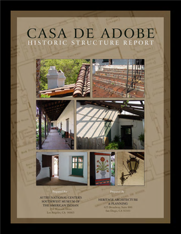 CASA DE ADOBE July 28, 2006 Historic Structure Report Page I