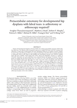 Periacetabular Osteotomy for Developmental Hip Dysplasia with Labral Tears: Is Arthrotomy Or Arthroscopy Required? Songkiat Thanacharoenpanich1, Matthew J