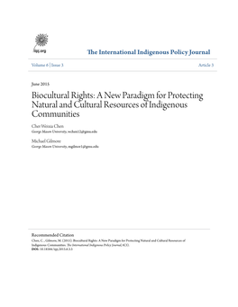 A New Paradigm for Protecting Natural and Cultural Resources of Indigenous Communities Cher Weixia Chen George Mason University, Wchen12@Gmu.Edu