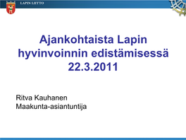 9.15-10.00 Ajankohtaista Lapin Hyvinvoinnin