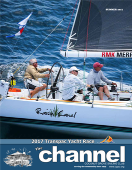 2017 Transpac Yacht Race Raisin’ Cane Progress Log