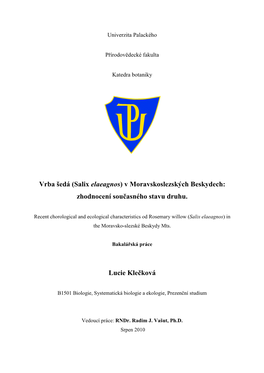 Vrba Šedá (Salix Elaeagnos ) V Moravskoslezských Beskydech: Zhodnocení Sou Časného Stavu Druhu