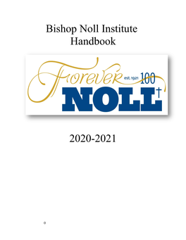 Bishop Noll Institute Handbook 2020-2021