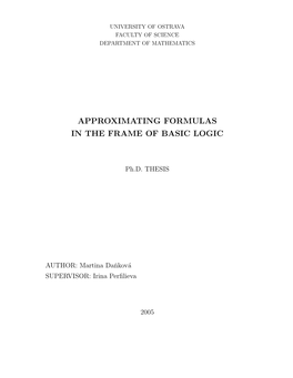 Approximating Formulas in the Frame of Basic Logic