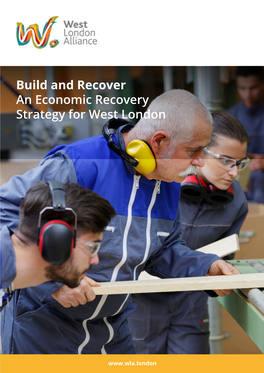 Build and Recover an Economic Recovery Strategy for West London