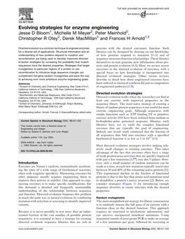 Evolving Strategies for Enzyme Engineering Jesse D Bloom1, Michelle M Meyer2, Peter Meinhold2, Christopher R Otey2, Derek Macmillan3 and Frances H Arnold1,2