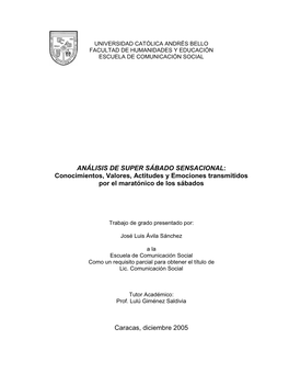 Universidad Católica Andrés Bello Facultad De Humanidades Y Educación Escuela De Comunicación Social