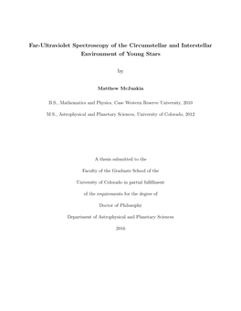 Far-Ultraviolet Spectroscopy of the Circumstellar and Interstellar Environment of Young Stars By