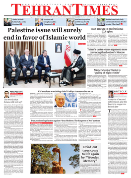 Palestine Issue Will Surely End in Favor of Islamic World: Abe Told a News Conference After His Coalition’S Victory in a Sunday Election for Parliament’S Upper House
