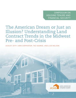 Understanding Land Contract Trends in the Midwest Pre- and Post-Crisis