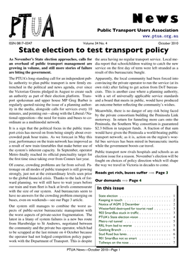 October 2010 State Election to Test Transport Policy As November’S State Election Approaches, Calls for the Area Having No Regular Transport Service