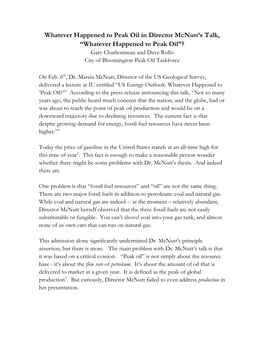 Whatever Happened to Peak Oil in Director Mcnutt’S Talk, “Whatever Happened to Peak Oil”? Gary Charbonneau and Dave Rollo City of Bloomington Peak Oil Taskforce