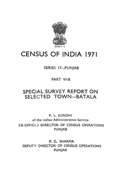 Special Survey Report on Selected Town-Batala, Part VI-B, Series-17