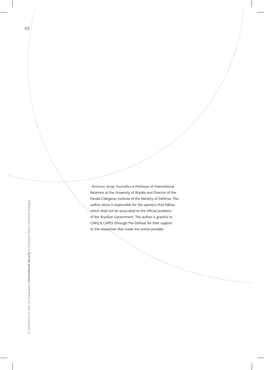 Antonio Jorge Ramalho Is Professor of International Relations at the University of Brasilia and Director of the Pandiá Calógeras Institute of the Ministry of Defense
