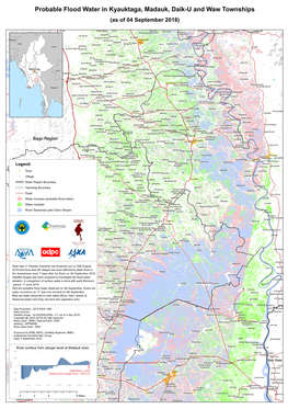 Probable Flood Water in Kyauktaga, Madauk, Daik-U and Waw Townships (As of 04 September 2018)