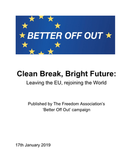 Clean Break, Bright Future: Leaving the EU, Rejoining the World