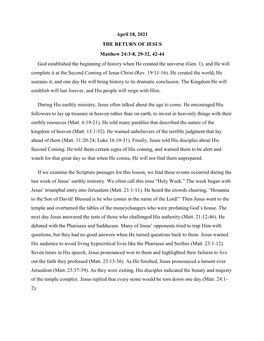 April 18, 2021 the RETURN of JESUS Matthew 24:3-8, 29-32, 42-44 God Established the Beginning of History When He Created the Universe (Gen