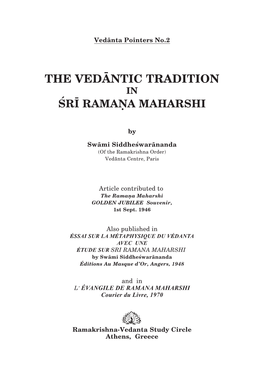 The Vedantic Tradition in Sri Ramana Mharshi