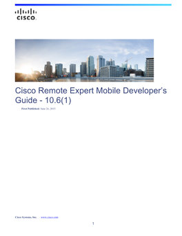 Cisco Remote Expert Mobile Developer's Guide Release 10.6(1)