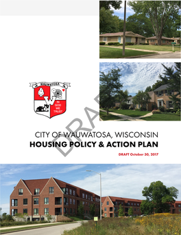 City of Wauwatosa, Wisconsin Housing Policy & Action Plan