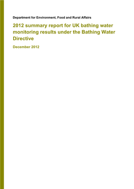 2012 Summary Report for UK Bathing Water Monitoring Results Under the Bathing Water Directive