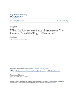 The Curious Case of the "Flagrant Trespasser" David Logan Roger Williams University School of Law