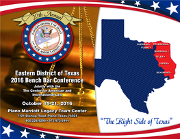 Eastern District of Texas 2016 Bench Bar Conference Jointly with the the Center for American and International Law