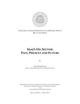 Iraq's Oil Sector: Past, Present and Future