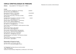 CERCLE ORNITHOLOGIQUE DE FRIBOURG Réalisation De La Couverture: Jérôme Gremaud Adresse: Case Postale 96, 1707 Fribourg; CCP: 17-7694-3