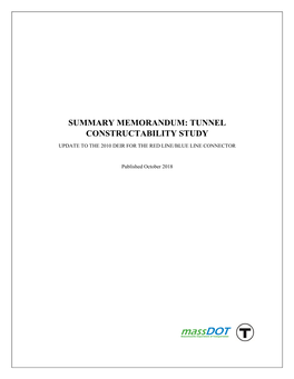 Summary Memorandum: Tunnel Constructability Study Update to the 2010 Deir for the Red Line/Blue Line Connector