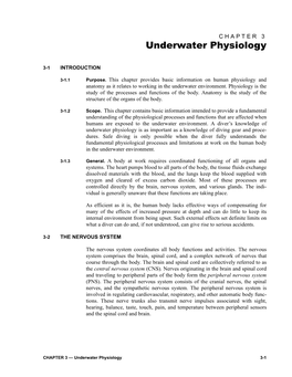 Underwater Physiology Is As Important As a Knowledge of Diving Gear and Proce- Dures