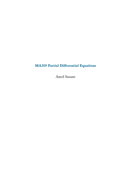 MA319 Partial Differential Equations Amol Sasane