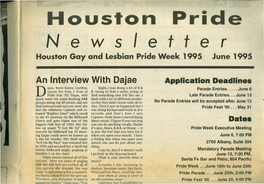 Houston Pride N E W S I E F ·F E R Houston Ga'y and Lesbian Pride Week 1995 June 1995