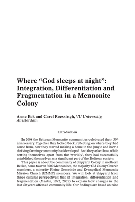 Where “God Sleeps at Night”: Integration, Differentiation and Fragmentation in a Mennonite Colony