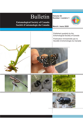 Bulletin Number / Numéro 1 Entomological Society of Canada Société D’Entomologie Du Canada March / Mars 2020
