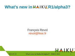 What's New in Haiku R1/Alpha3?