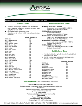 Product Information: DICHROICS & COLORED GLASS 12/11 Dichroic