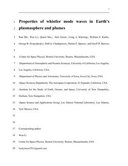 Properties of Whistler Mode Waves in Earth's Plasmasphere and Plumes