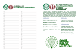 ESCALAÇÕES PALMEIRAS X FERROVIÁRIA 9ª RODADA PALMEIRAS X FERROVIÁRIA 07/03/2020 | 17H ALLIANZ PARQUE