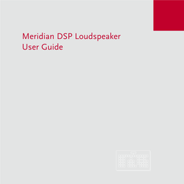 Meridian DSP Loudspeaker User Guide.Pdf