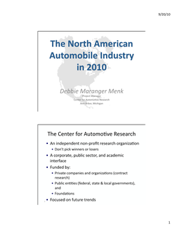 Debbie Maranger Menk Project Manager Center for Automo�Ve Research Ann Arbor, Michigan