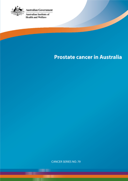 Prostate Cancer in Australia (Full Publication; 12 Nov 2013)(AIHW)