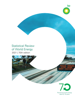 Full Report – Statistical Review of World Energy 2021